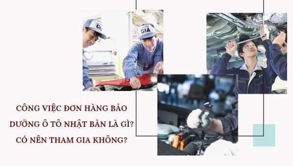 Xuất khẩu lao động Nhật Bản ngành ô tô những điều bạn cần biết mới 2022