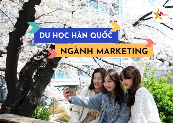 Du học Hàn Quốc ngành Marketing