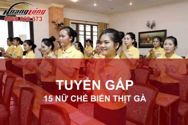 15 NỮ TTS CHẾ BIẾN THỊT GÀ