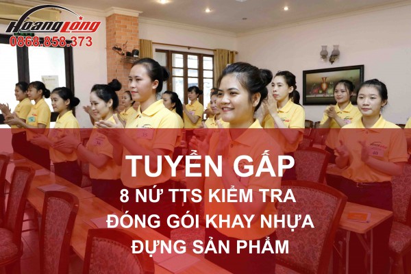 8 NỨ TTS KIỂM TRA ĐÓNG GÓI KHAY NHỰA ĐỰNG SẢN PHẨM