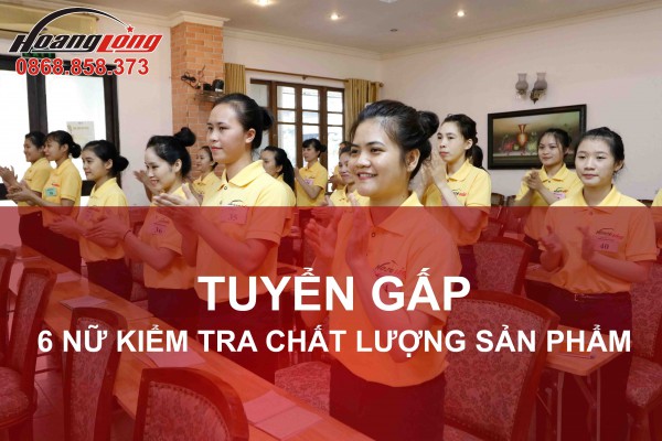 6 NỮ KIỂM TRA CHẤT LƯỢNG SẢN PHẨM