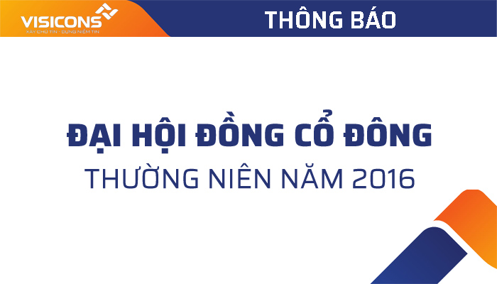 Thông báo mời dự họp đại hội cổ đông thường niên năm 2016