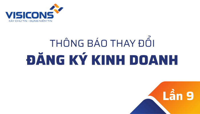 Thông báo thay đổi giấy chứng nhận đăng ký doanh nghiệp lần 9 - Tháng 4 năm 2017